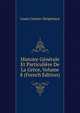 Histoire Generale Et Particuliere De La Grece, Volume 8 (French Edition), Louis Cousin-Despreaux 