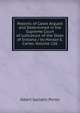 Reports of Cases Argued and Determined in the Supreme Court of Judicature of the State of Indiana / by Horace E. Carter, Volume 126, Albert Gallatin Porter 
