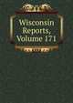 Wisconsin Reports, Volume 171, 