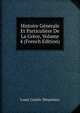 Histoire Generale Et Particuliere De La Grece, Volume 4 (French Edition), Louis Cousin-Despreaux 