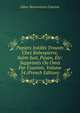 Papiers Inedits Trouves Chez Robespierre, Saint-Just, Payan, Etc: Supprimes Ou Omis Par Courtois, Volume 54 (French Edition), Edme-Bonaventure Courtois 