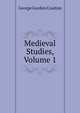 Medieval Studies, Volume 1, George Gordon Coulton 