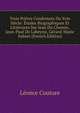 Trois Poetes Condomois Du Xvie Siecle: Etudes Biographiques Et Litteraires Sur Jean Du Chemin, Jean-Paul De Labeyrie, Gerard-Marie Imbert (French Edition), Leonce Couture 
