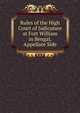 Rules of the High Court of Judicature at Fort William in Bengal, Appellate Side, 