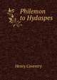Philemon to Hydaspes, Henry Coventry 