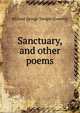 Sanctuary, and other poems, Richard George Temple Coventry 