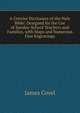 A Concise Dictionary of the Holy Bible: Designed for the Use of Sunday-School Teachers and Families, with Maps and Numerous Fine Engravings, James Covel 