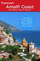 Frommer's Amalfi Coast with Naples, Capri and Pompeii, Alessandra de Rosa, Bruce Murphy 