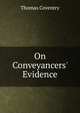 On Conveyancers' Evidence, Thomas Coventry 