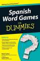 Spanish Word Games For Dummies, Leslie Frates 