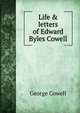 Life & letters of Edward Byles Cowell, George Cowell 