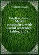 English-Sulu-Malay vocabulary; with useful sentences, tables, and c, Andson Cowie 