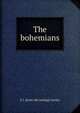 The bohemians, E J. [from old catalog] Cowley 