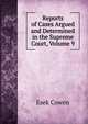 Reports of Cases Argued and Determined in the Supreme Court, Volume 9, Esek Cowen 