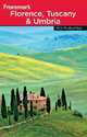 Frommer's Florence, Tuscany & Umbria, John Moretti 