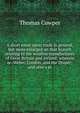 A short essay upon trade in general, but more enlarged on that branch relating to the woollen manufactures of Great Britain and Ireland; wherein is . Weber, London, and the Draper; and also a m, Thomas Cowper 
