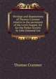 Writings and disputations of Thomas Cranmer relative to the sacrament of the Lord's Supper. Ed. for the Parker Society by John Edmund Cox, Thomas Cranmer 