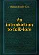 An introduction to folk-lore, Marian Roalfe Cox 