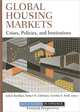 Global Housing Markets: Crises, Policies, and Institutions, Bardhan Ashok 