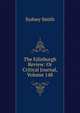 The Edinburgh Review: Or Critical Journal, Volume 148, Smith, Sydney 
