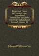 Reports of Cases in Criminal Law: Argued and Determined in All the Courts in England and Ireland, Volume 11, Edward William Cox 