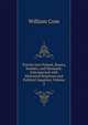 Travels Into Poland, Russia, Sweden, and Denmark: Interspersed with Historical Relations and Political Inquiries, Volume 2, Coxe, William 