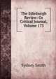 The Edinburgh Review: Or Critical Journal, Volume 173, Smith, Sydney 