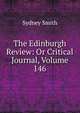 The Edinburgh Review: Or Critical Journal, Volume 146, Smith, Sydney 