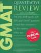 GMAT Quantitative Review. Second edition. The Official Guide, Management Admission Council Graduate 