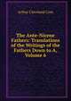 The Ante-Nicene Fathers: Translations of the Writings of the Fathers Down to A, Volume 6, Arthur Cleveland Coxe 