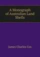 A Monograph of Australian Land Shells, James Charles Cox 