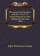 The spirit in literature and life: The E. D. Rand lectures in Iowa college for the year 1894, John Patterson Coyle 