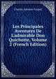 Les Principales Aventures De L'admirable Don Quichotte, Volume 2 (French Edition), Charles Antoine Coypel 