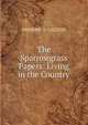 The Sparrowgrass Papers: Living in the Country., FREDERIC S. COZZENS 
