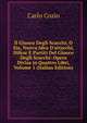 Il Giuoco Degli Scacchi; O Sia, Nuova Idea D'attacchi, Difese E Partiti Del Giuoco Degli Scacchi: Opera Divisa in Quattro Libri, Volume 1 (Italian Edition), Carlo Cozio 