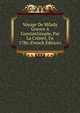 Voyage De Milady Graven A Constantinople, Par La Crimee, En 1786 (French Edition), 