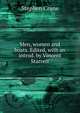 Men, women and boats. Edited, with an introd. by Vincent Starrett, Stephen Crane 