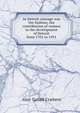 In Detroit courage was the fashion; the contribution of women to the development of Detroit from 1701 to 1951, Alice Tarbell Crathern 