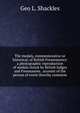 The medals, commemorative or historical, of British Freemasonry: a photographic reproduction of medals struck by British lodges and Freemasons . account of the person of event thereby commem, Geo L. Shackles 