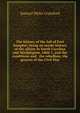 The history of the fall of Fort Sumpter; being an inside history of the affairs in South Carolina and Washington, 1860-1, and the conditions and . the rebellion; the genesis of the Civil War, Samuel Wylie Crawford 