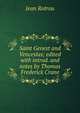 Saint Genest and Venceslas; edited with introd. and notes by Thomas Frederick Crane, Jean Rotrou 