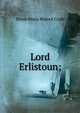 Lord Erlistoun;, Dinah Maria Mulock Craik 