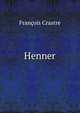 Henner, Francois Crastre 