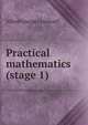 Practical mathematics (stage 1), Alfred George Cracknell 
