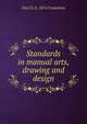 Standards in manual arts, drawing and design, Fred D. b. 1874 Crawshaw 