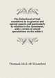 The fatherhood of God: considered in its general and special aspects and particularly in relation to the Atonement, with a review of recent speculations on the subject, Thomas J. 1812-1875 Crawford 