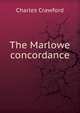 The Marlowe concordance, Charles Crawford 
