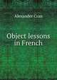 Object lessons in French, Alexander Cran 