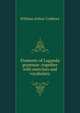 Elements of Luganda grammar: together with exercises and vocabulary, William Arthur Crabtree 