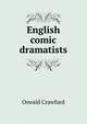 English comic dramatists, Oswald Crawfurd 